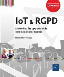 Iot & RGPD : maximisez les opportunités et minimisez les risques