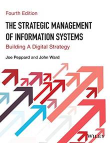 The Strategic Management of Information Systems  4th edition