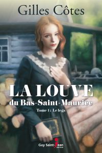 La louve du Bas-Saint-Maurice, tome 1