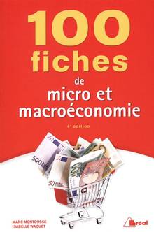 100 fiches de micro et macroéconomie  4e édition