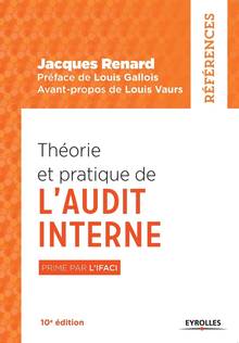 Théorie et pratique de l'audit interne, 10e édition