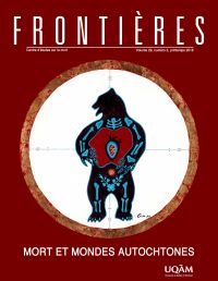 Frontières. Mort et mondes autochtones (vol. 29, no. 2,  2018)