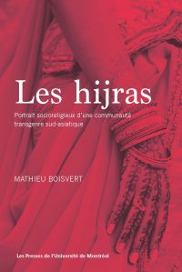 Les hijras : portrait socioreligieux d'une communauté transgenre