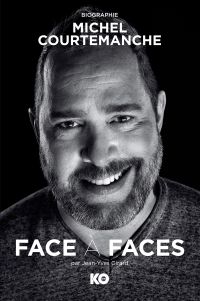 Face à faces, Biographie de Michel Courtemanche