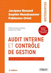 Audit interne et contrôle de gestion : pour une meilleure collaboration : 2e édition