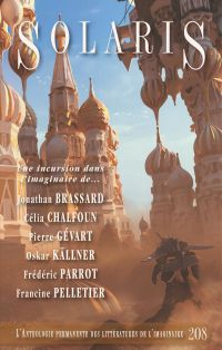 Solaris : L'Anthologie permanente des littératures de l'imaginaire Volume 208