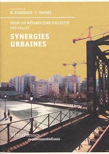Synergies urbaines : pour un métabolisme collectif des villes