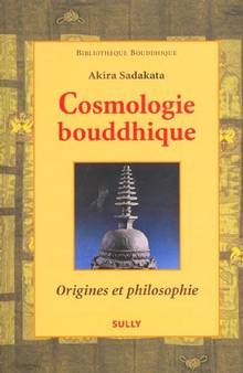 Cosmologie bouddhique: origines et philosophie