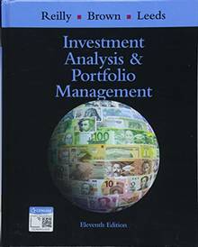 Investment Analysis and Portfolio Management , 11th ed.