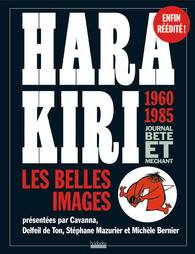 Hara Kiri, journal bête et méchant : 1960-1985 : les belles images