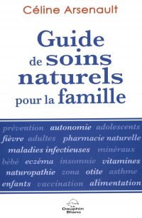 Guide de soins naturels pour la famille N.E.