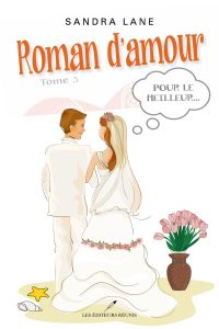 Roman d'amour T.3