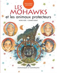 Mohawks et les animaux protecteurs