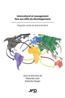 Interculturel et management face aux défis du développement : regards croisés du Sud et du Nord