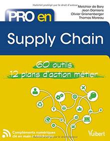 Supply chain : 60 outils : 12 plans d'action métier
