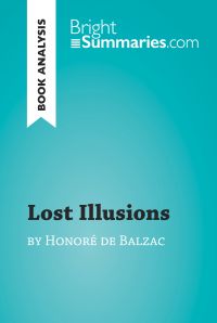 Lost Illusions by Honoré de Balzac (Book Analysis)