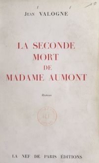La seconde mort de Madame Aumont