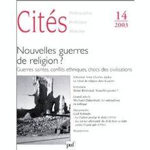 Revue Cités, no. 14 2003 Nouvelles guerres de religion?