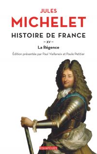 Histoire de France (Tome 15) - La Régence