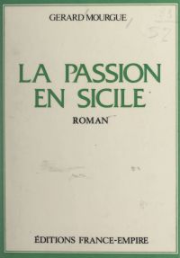 La passion en Sicile