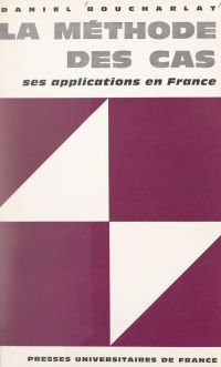 La méthode des cas, ses applications en France