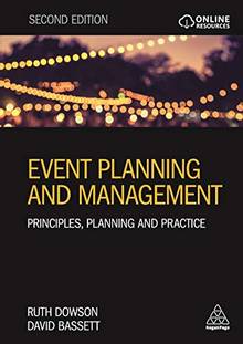 Event Planning and Management : Principles, Planning and Practice (2nd edition)