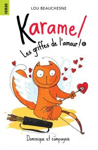 Karamel : Volume 5, Les griffes de l'amour 
