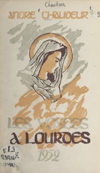 Soixante deuxième pèlerinage des Vosges à Lourdes