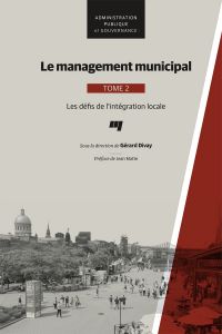 Management municipal, vol.2: Les défis de l'intégrations locale (Le)