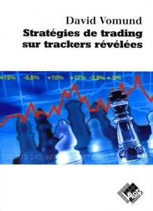 Stratégies de trading sur trackers révélées