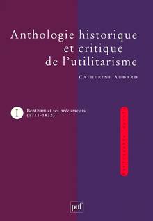 Anthologie historique et critique de l'utilitarisme T.1