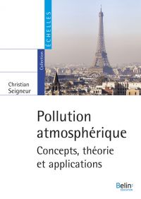 Pollution atmosphérique. Concepts, théorie et application