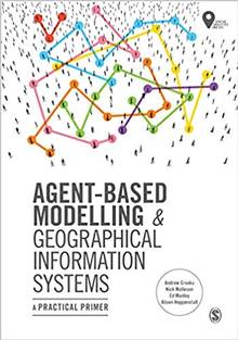 Agent-Based Modelling and Geographical Information Systems 