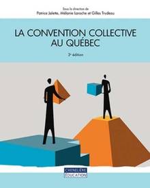 Convention collective au Québec : 3e édition