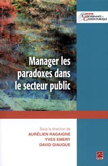 Manager les paradoxes dans le secteur public