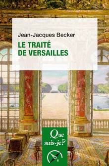 Le traité de Versailles : 2e édition corrigée 