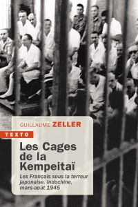 Les cages de la Kempeitai