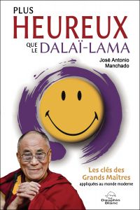 Plus heureux que le dalaï-lama