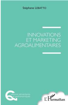 Innovations et marketing agroalimentaires
