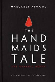 The Handmaid's Tale : The Graphic Novel