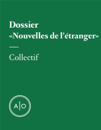 Dossier «Nouvelles de l’étranger»