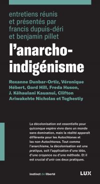 Anarcho-indigénisme, L'