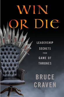 Win or Die - A Game of Thrones and Leadership