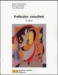 Profession : consultant : 4e édition