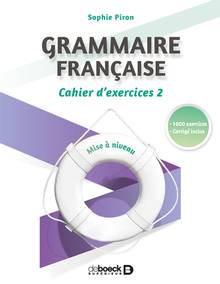 Grammaire française : cahier d'exercices Volume 2
