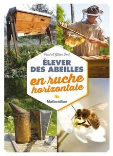 Elever des abeilles en ruche horizontale