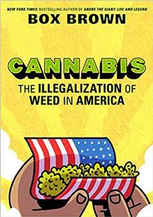 Cannabis : The Illegalization of Weed in America