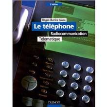 Téléphone (Le) Radiocommunication télématique