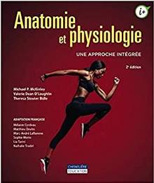 Anatomie et physiologie : une approche intégrée 2e édition