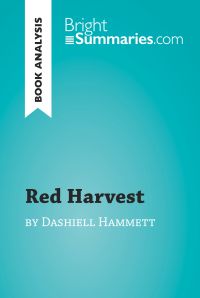 Red Harvest by Dashiell Hammett (Book Analysis)